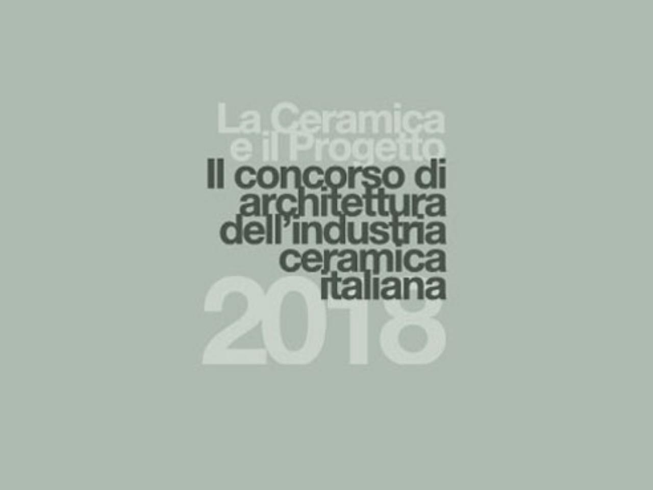 Settima edizione del concorso di architettura La Ceramica e il Progetto